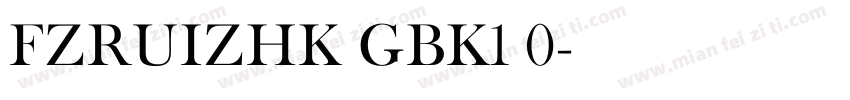 FZRUIZHK GBK1 0字体转换